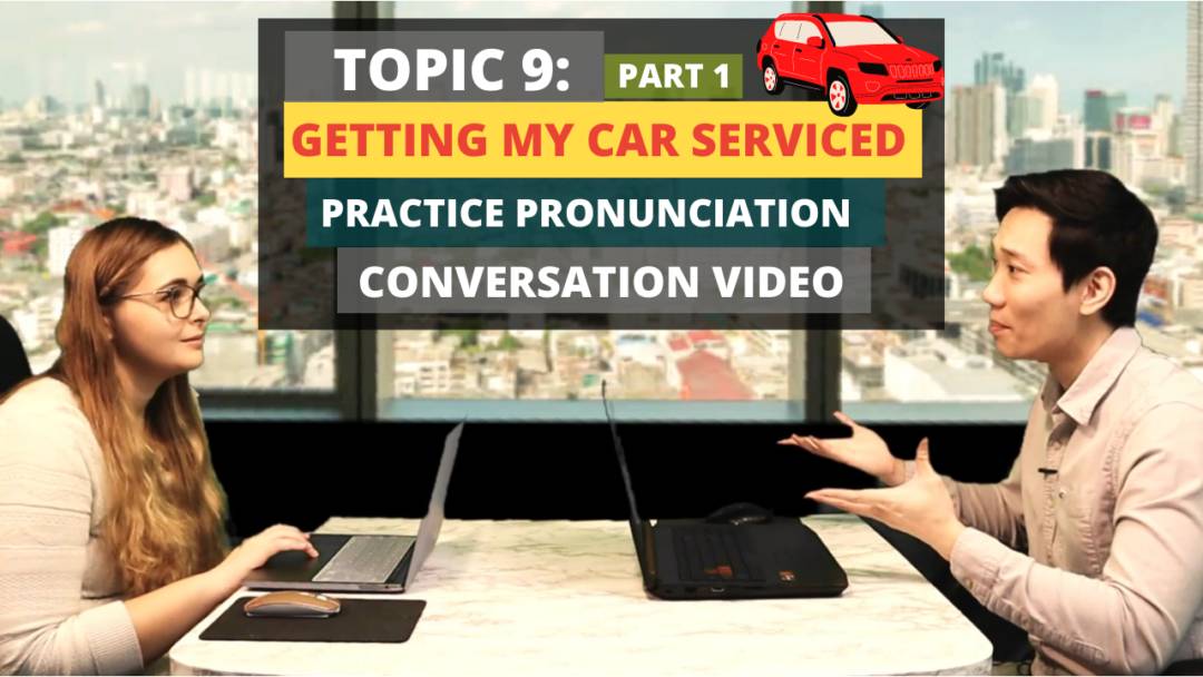 Topic 9: Getting My Car Serviced